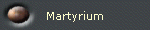 Martyrium