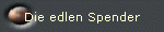 Die edlen Spender