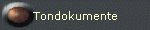 Tondokumente